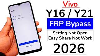 Vivo Y16 / Y21 FRP Bypass 2026 🔥 New Security Update | Easy Share Not Work | Google Account Unlock