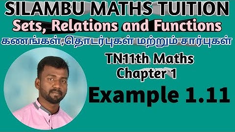 TN 11th maths Chapter-1 Sets, Relations and Functions - Example 1.11