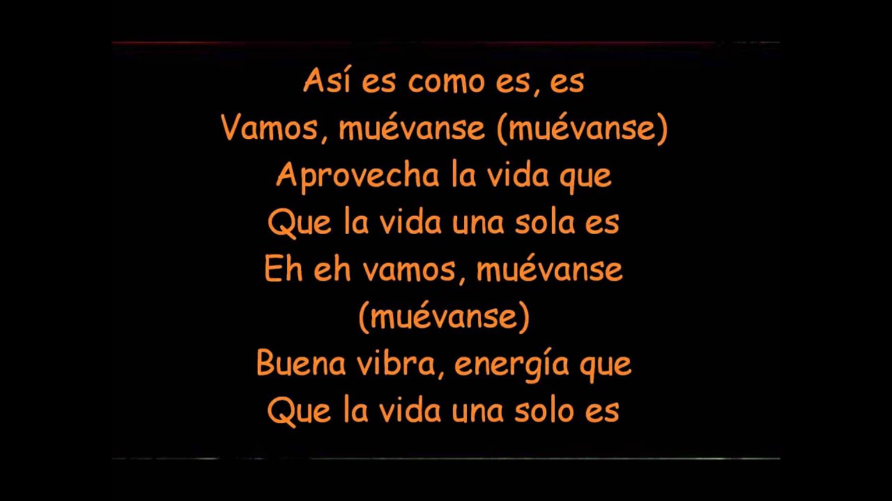 Wisin y Yandel - Que viva la vida (letra) - YouTube