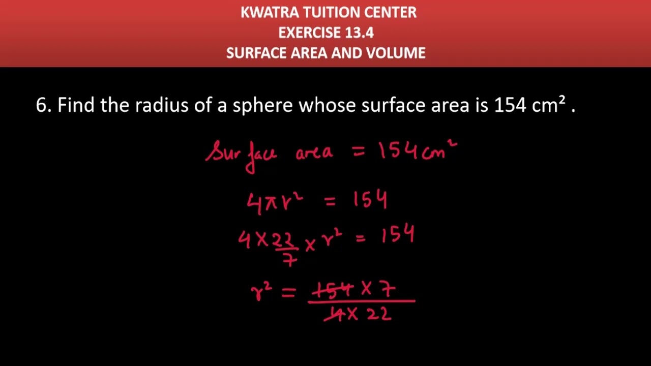 6 Find The Radius Of A Sphere Whose Surface Area Is 154 Cm2 Assume 6 Find The Radius Of A Sphere Whose Surface Area Is 154 Cm2 Assume