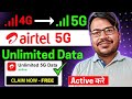 Airtel 5g unlimited data kaise use kare  how to use airtel 5g unlimited free data  airtel 5g use