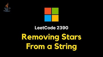 2390. Removing Stars From a String - JAVA (Stack + StringBuilder - Detailed explanation)