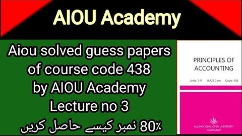 Solved Guess Paper Course Code 438||Principles Of Accounting
