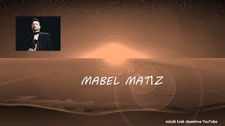 Mabel Mati̇z Tanridan Di̇ledi̇m Slowtime Resimi