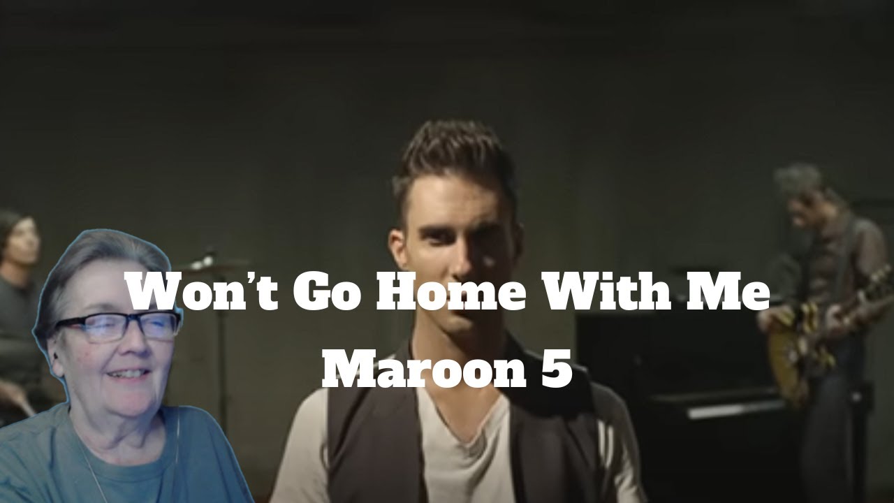 Won't Go Home Without You/Maroon 5