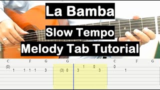 La Bamba Guitar Lesson Melody Tab Tutorial (Slow Tempo) Guitar Lessons for Beginners