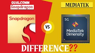 SNAPDRAGON VS MEDIATEK/DIFFERENCE