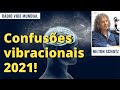 Confusões vibracionais 2021 ! Nilton Schutz - Rádio Vibe Mundial