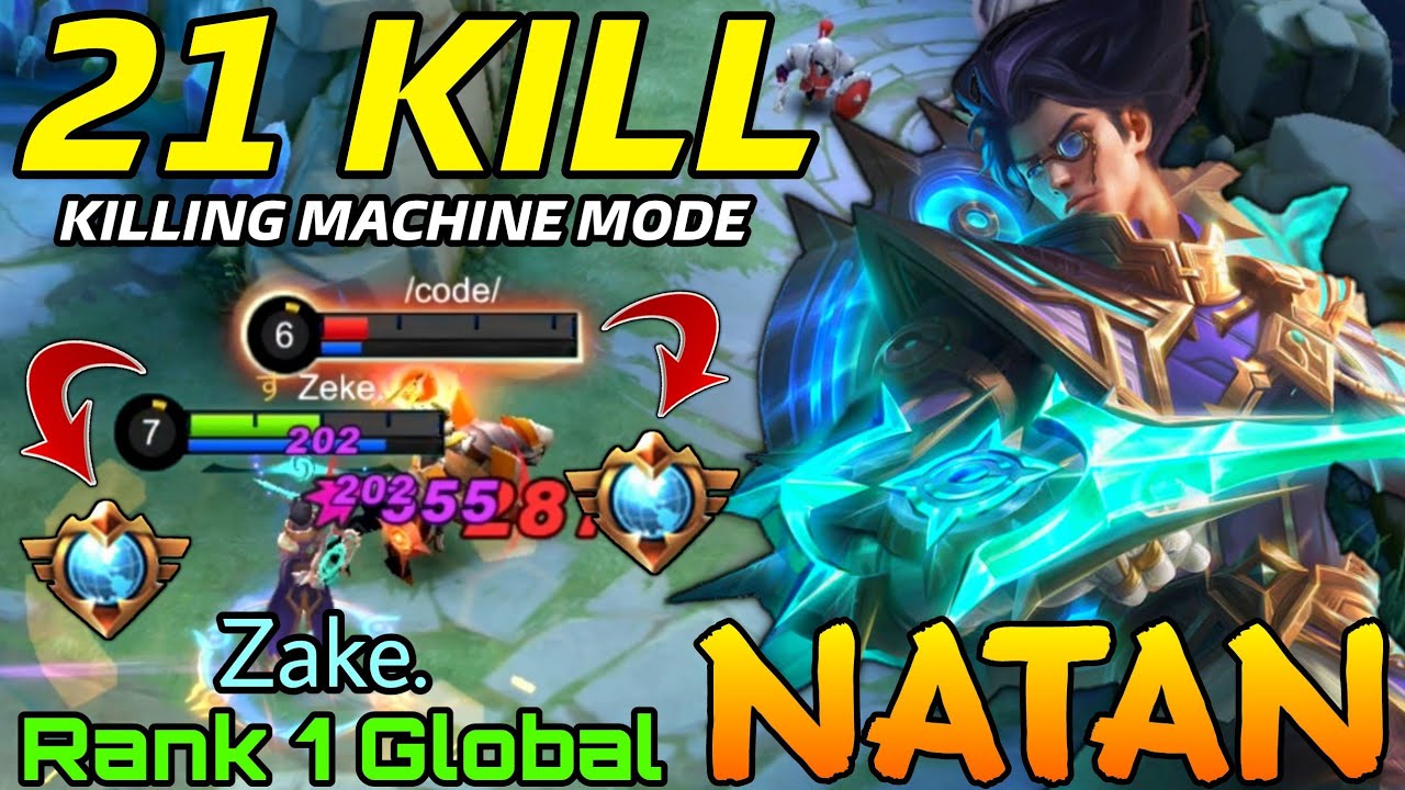 Download Battle of Supreme! 21 Kills Natan The Killing Machine! - Top 1 Global Natan by Zake - Mobile Legends