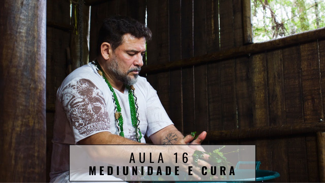 Mediunidade e Cura #Aula16