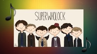 Superwholock Fan Song Collection