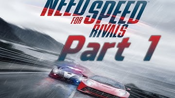 Need for Speed Rivals:The Racer Complete Training Pc Gameplay Walkthrough Part 1