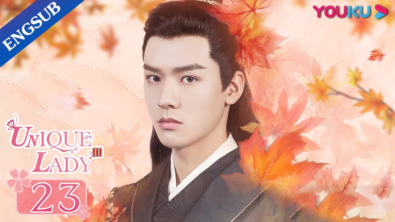 [Unique Lady2] EP23 | Costume Romance Drama | Gong Jun/Zheng Qiuhong ...