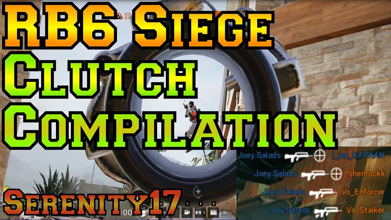 Clutch Compilation / Highlights - Rainbow Six Siege - YouTube