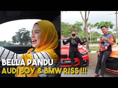 BELLA PANDU AUDI & BMW BARU BOY RISS !!! LADIES R4CER...
