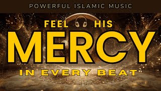 Download Lagu Healing Islamic Music | Alhamdulillah | Zikr Nasheed of Mercy and Light MP3