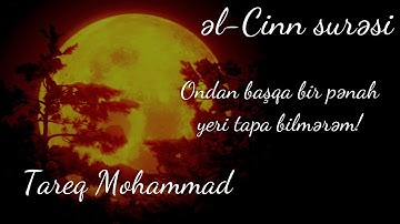 Cinn surəsi - Tareq Mohammad / سورة الجن / Cin suresi