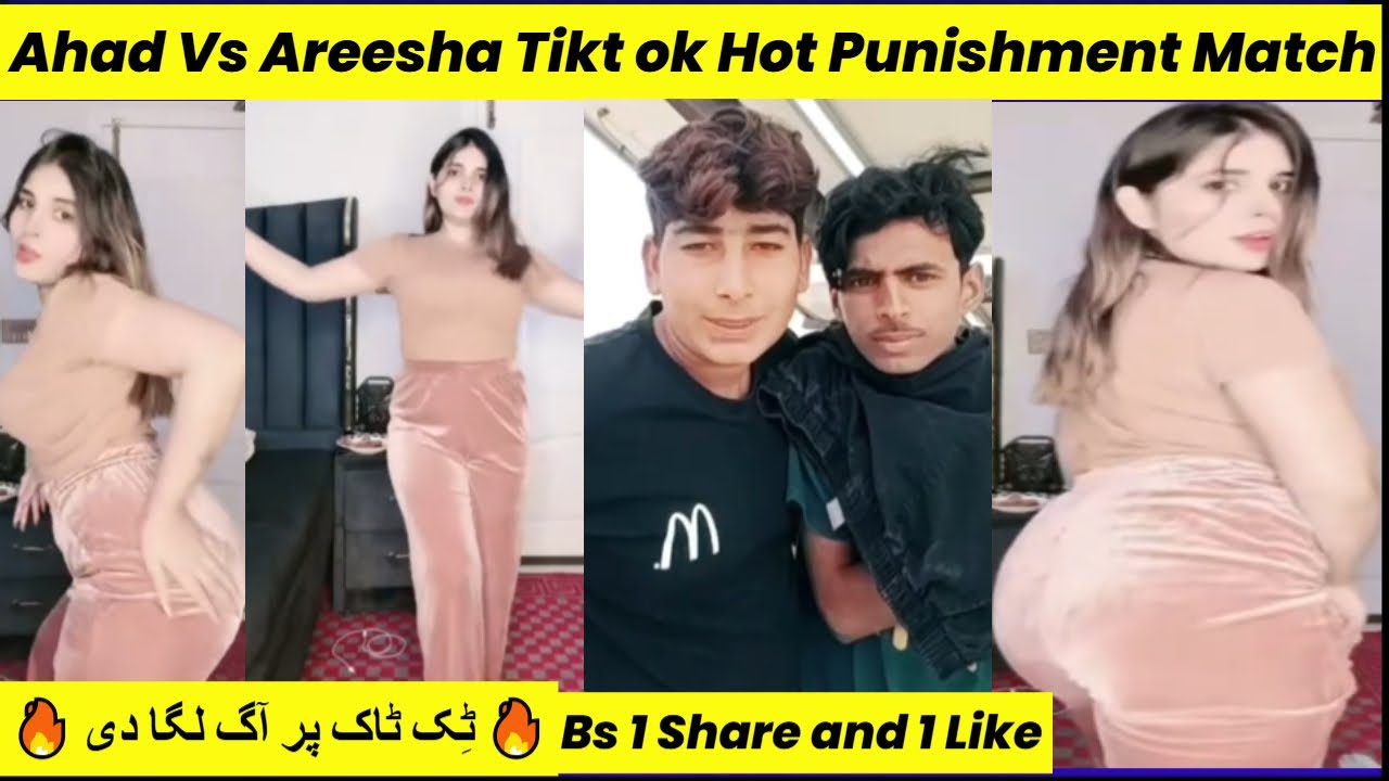 Ahad Vs areesha live new video  funny life GAF shaf full Tiktok Punishment