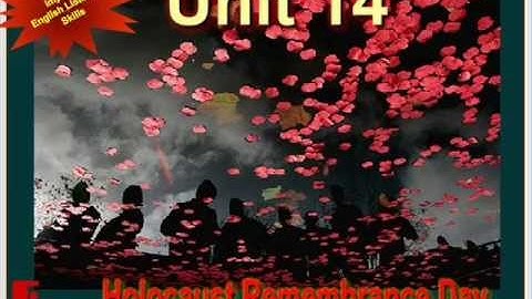 Unit 14: Holocaust Remembrance Day
