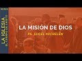 La Misión de Dios | Mateo 28:18-20 | Ps. Sugel Michelén