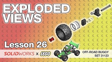 Lesson 26 - Exploded Views - SolidWorks Tutorial: LEGO Off-Road Buggy