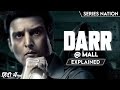 Darr  The Mall 2014  Movie Explained  Hindi  Series Nation