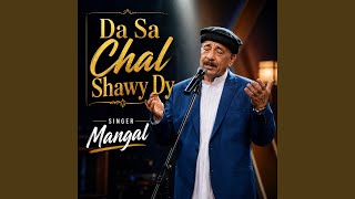 Da Sa Chal Shawy Dy