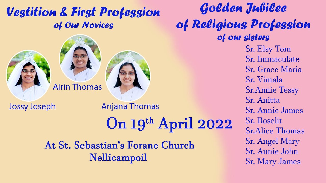 Vestition And First Profession of Novices & Golden Jubilee of Religious Profession of Sisters
