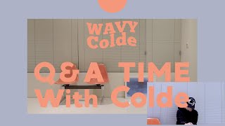 [VLOG] Q&A Time with Colde ♪ (ENG)