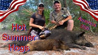 HOT SUMMER HOGS! AMERICA's 250th!TRADITIONAL BOWHUNTING!
