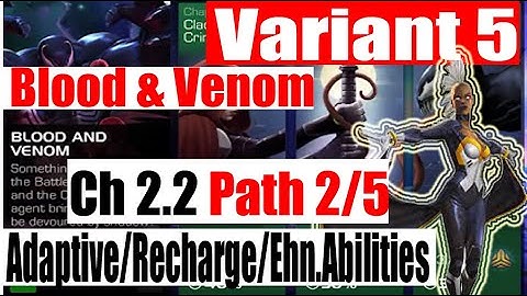 Variant 5 Ch 2.2 Path 2/5 (Adaptive/Recharge/Ehn Abilities) - Marvel Contest of Champions