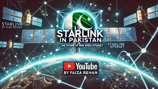 Starlink Arrives In Pakistan The Future Of High Speed Internet