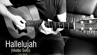 🎵 Hallelujah - Violão Solo (Fingerstyle Acoustic Guitar) Rafael Alves chords