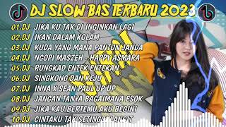 Download Lagu DJ TIKTOK TERBARU 2023 - DJ JIKA KU TAK DI INGINKAN LAGI🎵DJ IKAN DALAM KOLAM🎵DJ JANDA PIRANG🎵FUL BAS MP3