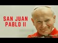 Biografía de San Juan Pablo II