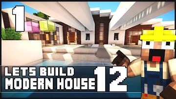 Minecraft Lets Build: Modern House 12 - Part 1