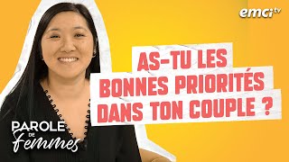 As-tu les bonnes priorités dans ton couple ? - Parole de femmes - Eric Dufour