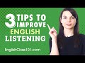 3 Tips for Practicing Your English Listening Skills