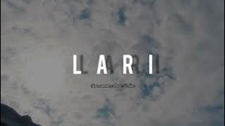 LARI - Musikalisasi Puisi