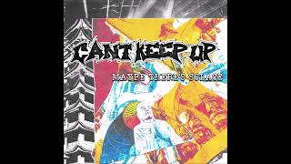 Can't Keep Up - Maybe There's Solace 2024 (Full EP)