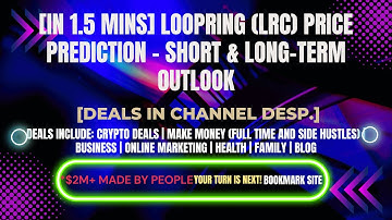[In 1.5 mins] Loopring (LRC) Price Prediction – Short & Long-Term Outlook [Crypto Deals In Desp.]
