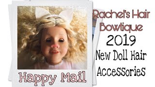 Happy Mail: Rachels Hair Bowtique 2019