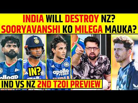 INDIA VS NEW ZEALAND 2ND T20I PREVIEW: INDIA WILL DESTROY NZ? SOORYAVANSHI KO MILEGA MAUKA? #indvsnz