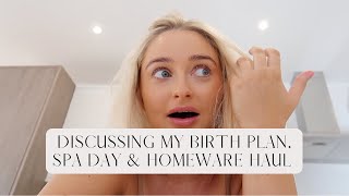 Birth plan chat, spa day &amp; the white company haul