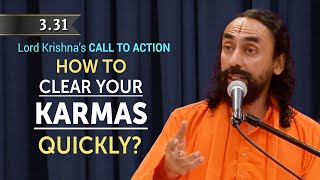 How to Clear Your Karmas QUICKLY? Lord Krishna answers | Swami Mukundananda | Bhagavad Gita