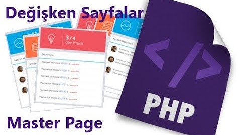 7. PHP Dersleri: Sabit ve Değişken Sayfa Geçişi Uygulaması-Master Page