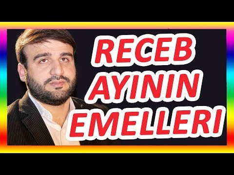 Hacı Ramil - Rəcəb ayının əməlləri