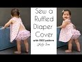 How to Sew a Ruffle Diaper Cover - Ruffled Baby Bloomers