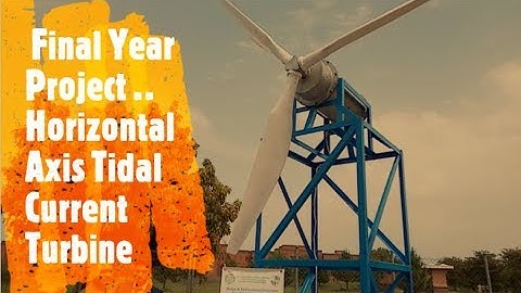 Project of Horizontal Axis Tidal Current  Turbine (FYP project-FET-IIUI)
