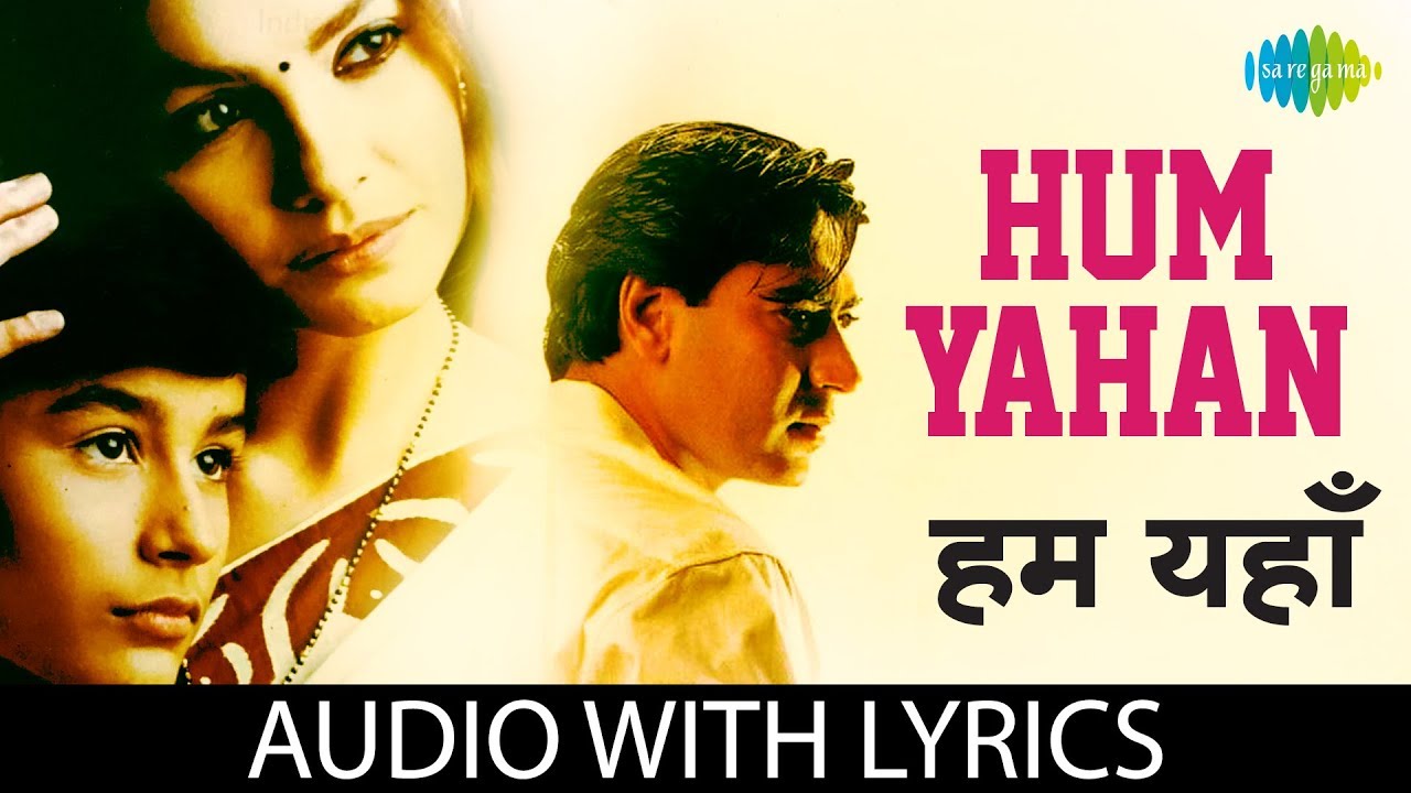 Hum Yahan Male Version  Lyrical Video  Kumar Sanu  Zakhm  Ajay Devgan  Mahesh Bhatt